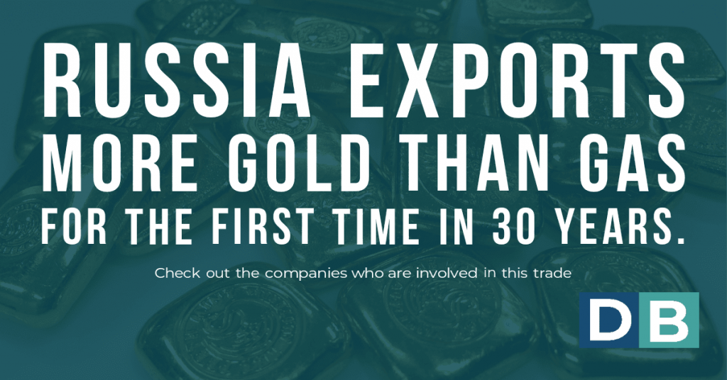 Russia exports more gold than gas for the first time in 30 years
