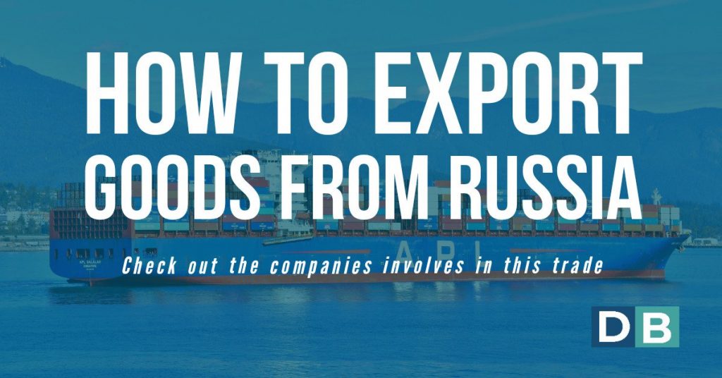 How to export goods From Russia