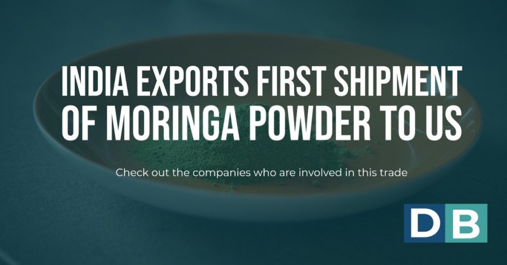 India exports first shipment of moringa powder to US