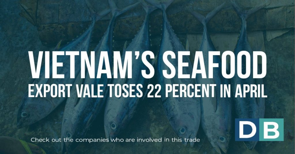 Vietnam’s seafood export value rises 22 percent in April